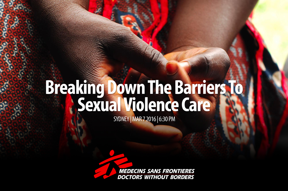 Breaking Down the Barriers to Sexual Violence Care | Médecins Sans ...