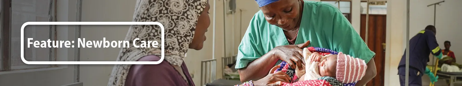 Feature: Newborn Care